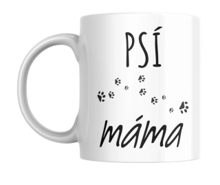 Hrnek bílý 330 ml *PSÍ MÁMA*